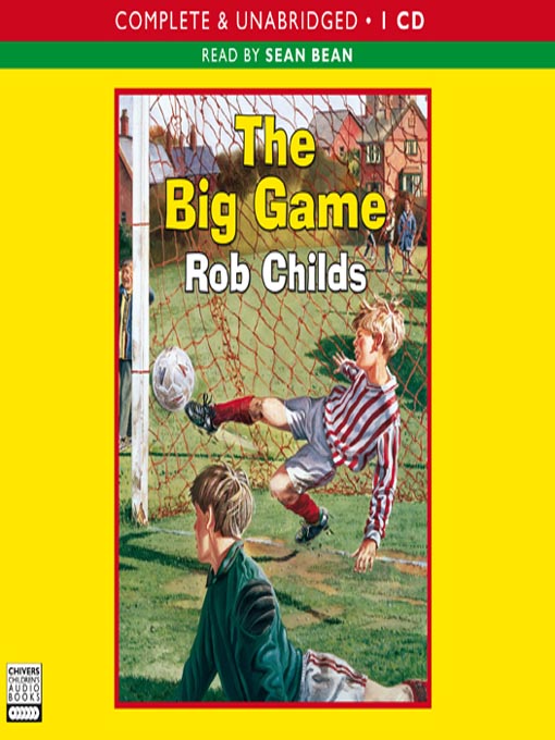 Title details for The Big Game by Rob Childs - Available